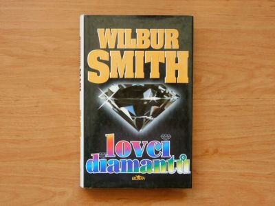 Lovci diamantů - Wilbur Smith, 1999